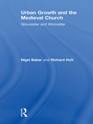 cover image of Urban Growth and the Medieval Church